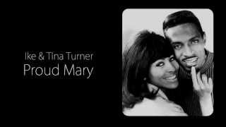 Ike &amp; Tina Turner - Proud Mary