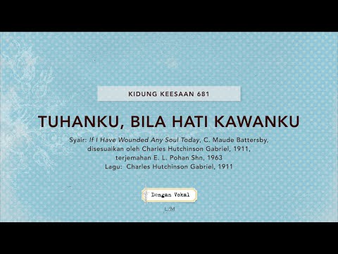Dengan Vokal // KK 681 - Tuhanku, Bila Hati Kawanku // LFM Worship