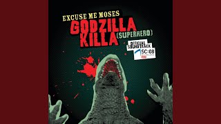 Godzilla Killa (Superhero) (Rock Version Karaoke)