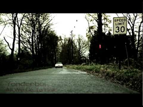 Yonderboi - All We Go To Hell