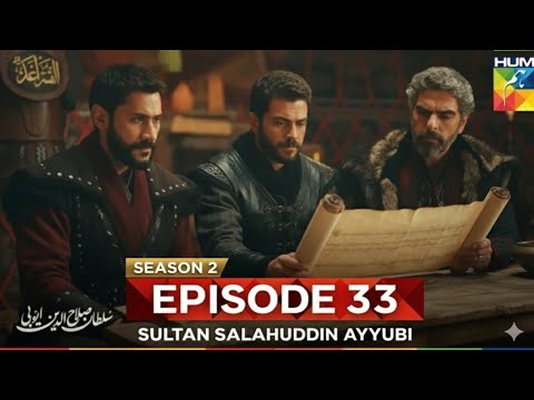 Sultan Salahuddin Ayyubi Season 2 – Episode 33🎥 Full HD 1080p 