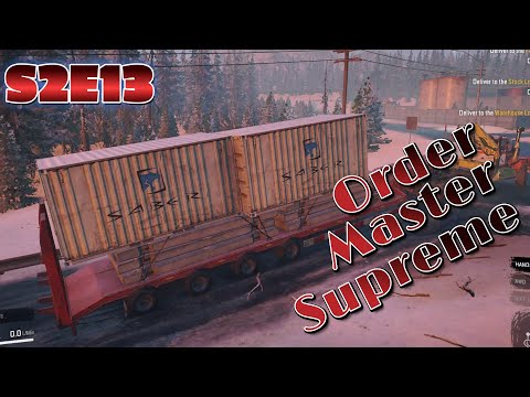 Season 2, Episode 13 - OMS! (Order Master Supreme)! - SnowRunner on Hard Mode (Walkthrough)
