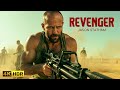 REVENGER Jason Statham New Action Movie 2025 Full Movie 4K HDR Actionmovies