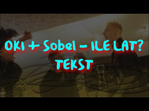 OKI + Sobel - ILE LAT? TEKST