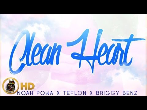 Teflon Ft. Noah Powa & Briggy Benz - Clean Heart (Raw) [6 Love Riddim] October 2015