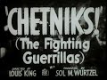 CHETNIKS! 1943 Original Trailer