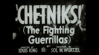 CHETNIKS! 1943 Original Trailer