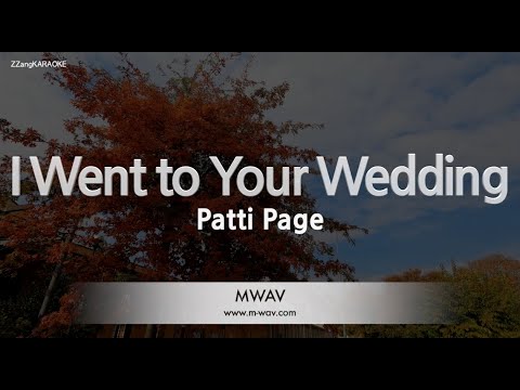 Patti Page – I Went to Your Wedding (Melody) (Karaoke Version)