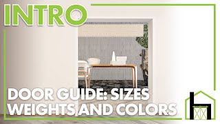 Door Guide: Sizes, Weights, and Colors Galore