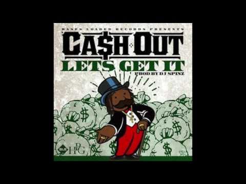 Cash Out - Let's Get It (Official Audio)