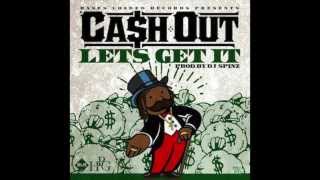 Cash Out - Let's Get It (Official Audio)