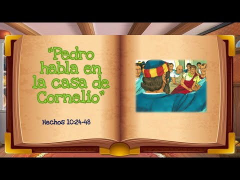 "Pedro habla en la casa de Cornelio" Hechos 10:24-48 Una historia Bíblica para antes de dormir