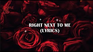 Whistle - Right Next to Me Lyrics
