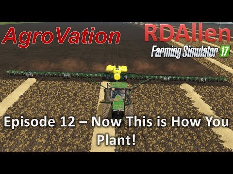 Farming Sim 17 MP AgroVation E12 - Now This Is How You Plant!