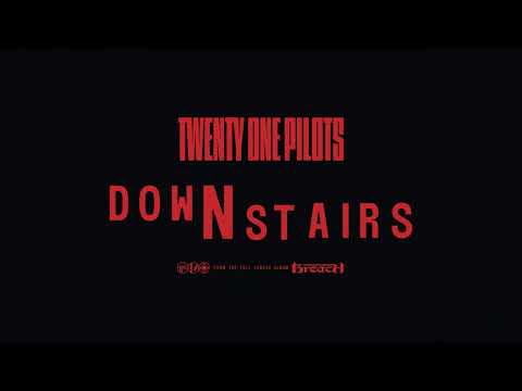 Twenty One Pilots - Downstairs (Official Audio)