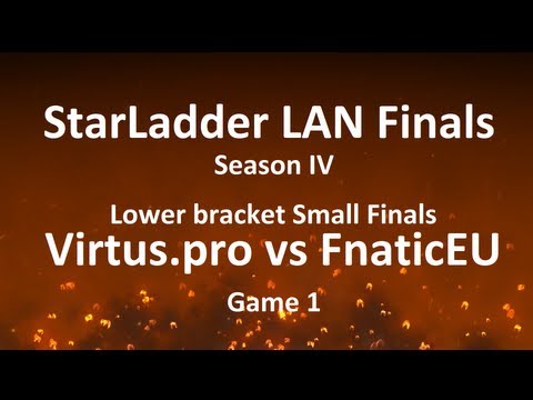 StarLadder LAN LB Small final: Virtus.pro vs FnaticEU, game 1 /w EG.Bdiz