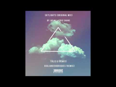 Eric Shans Feat Jay Hill - Skylights (Tolis Q Remix)