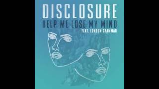 Help me Lose my Mind by Disclosure - 1 Hour Loop - On Repeat