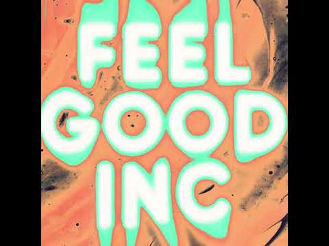 Feel Good Inc. (Hipolito Varela, Figueredo (AR) EDIT)