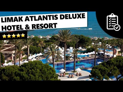 Hotelcheck: Limak Atlantis Deluxe Hotel & Resort ⭐️⭐️⭐️⭐️⭐️ - Belek (Türkei)