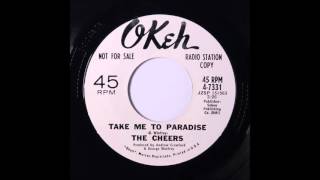 THE CHEERS - Take Me To Paradise