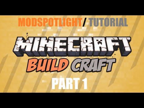 BuildCraft - ModSpotlight/Tutorial - 4.2.2 - Part 1/3