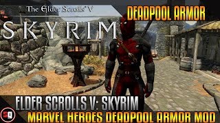 Skyrim - Marvel Heroes - Deadpool Armor Mod