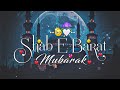 🌙 Shab e Barat 🕌 | Shab e Barat Status | Shab e Barat New Status | Shab e Barat Status 2024