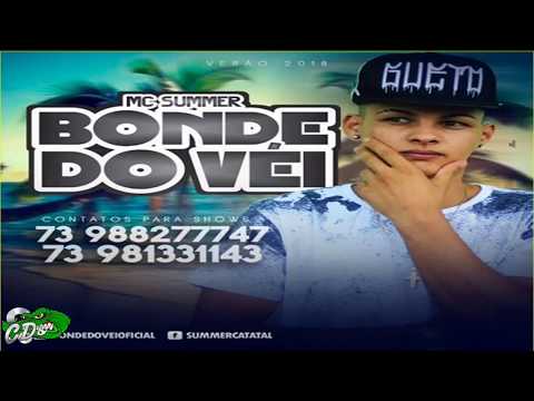 BONDE DO VEI - NOVO CD VERÃO 2018