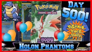 Pokemon Pack Daily HOLON PHANTOMS Booster Opening Day 500 - Featuring Papa Blastoise by ThePokeCapital