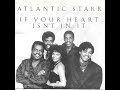 ATLANTIC STARR If Your Heart Isn T In It R B