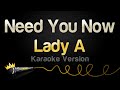 Lady A Need You Now Karaoke Version