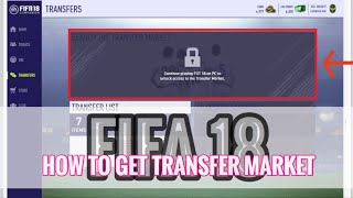 3 THINGS TO TRY TO GET FIFA 18 TRANSFER MARKET ON WEB APP! EA SAY HOW TO GET ON THE TRANSFER MARKET!