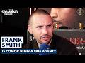 Frank Smith DESTROYS $15 Million Conor Benn Deal & REVEALS Why Anthony Joshua SNUBBED Tyson Fury