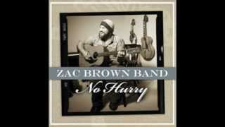 No Hurry By The Zac Brown Band