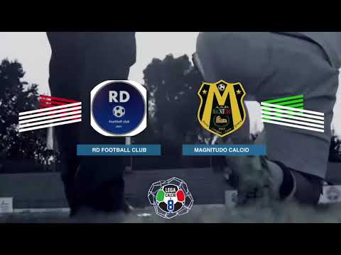 LEGACALCIO8 STAGIONE 21/22 SERIE B: RD FOOTBALL CLUB - MAGNITUDO CALCIO