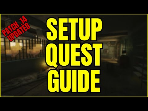 Setup QUEST Guide for Escape From Tarkov (UPDATED)