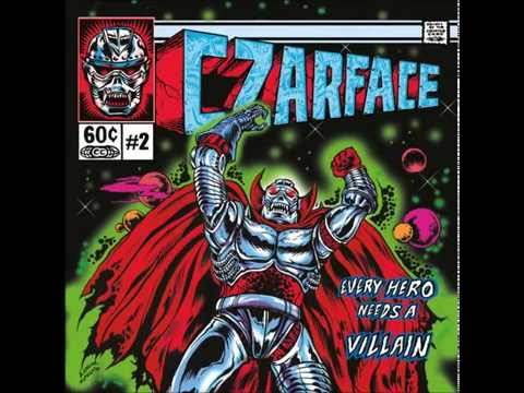 CZARFACE II Every Hero Needs A Villain ____ (Full album 2015)
