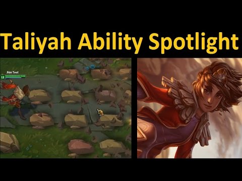 Taliyah In-Game Abilities, Animations, and Assessments - Taliyah Champion Spotlight