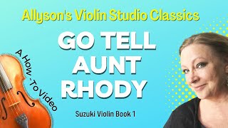 Go Tell Aunt Rhody, Suzuki Violin Book 1, Practice video