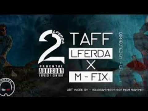 Lferda  2TAF  ft m fix [video clip official]