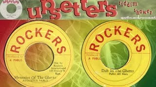 MEMORIES OF THE GHETTO + DUB ⬥Augustus Pablo⬥