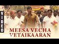 Sandakozhi 2 Meesa Vecha Vetaikaaran Tamil Video Vishal Yuvanshankar Raja