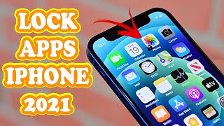 How To LOCK Apps On iPhone 12, 12 Pro MAX, 11, 11Pro MAX, iPhone X, 8Plus | All iOS Devices 2021