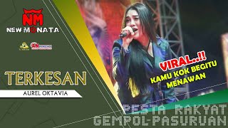 Download lagu VIRAL..!! NEW MONATA || TERKESAN-AUREL OKTAVIA || AN PROMOSINDO - GEMPOL PASURUAN mp3 Download lagu VIRAL..!! NEW MONATA || TERKESAN-AUREL OKTAVIA || AN PROMOSINDO - GEMPOL PASURUAN mp3