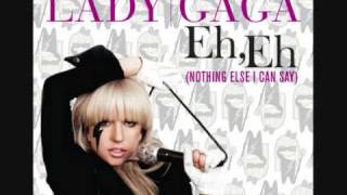 Lady Gaga - Eh Eh (Nothing Else I Can Say) - (HQ) with lyrics
