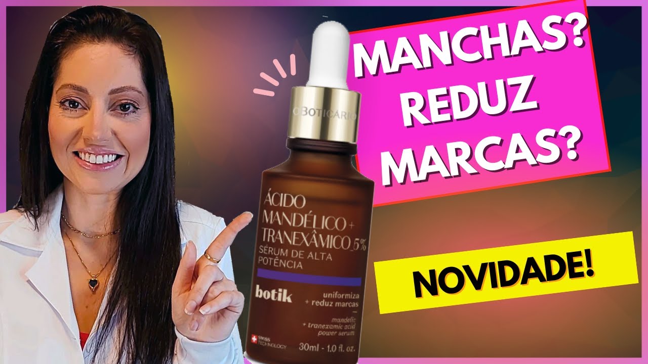 Novidade BOTIK Sérum de Alta Potência ÁCIDO MANDÉLICO+TRANEXÂMICO Para Clarear MANCHAS