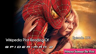Spider-Man 2 (2004) - Wikipedia Plot Readings Episode 193
