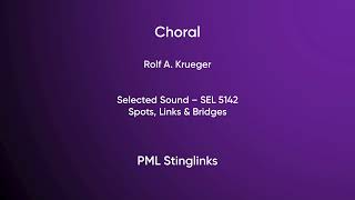 Choral - Rolf Krueger | Selected Sound (SEL 5142) [Full Track] - PML Stinglinks #292 