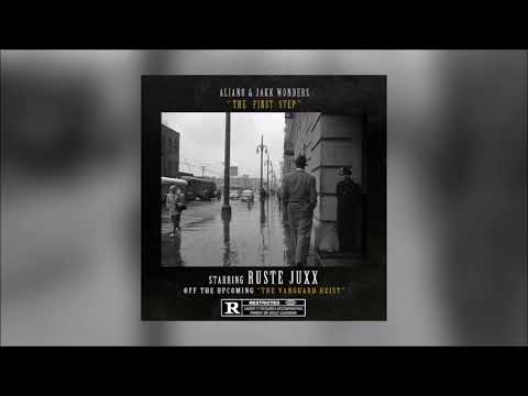 Aliano & Jakk Wonders - The First Step (feat. Ruste Juxx)